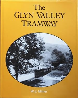 Seller image for THE GLYN VALLEY TRAMWAY for sale by Martin Bott Bookdealers Ltd