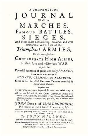 Imagen del vendedor de Compendious Journal of All the Marches Famous Battles & Sieges of Marlborough a la venta por GreatBookPrices