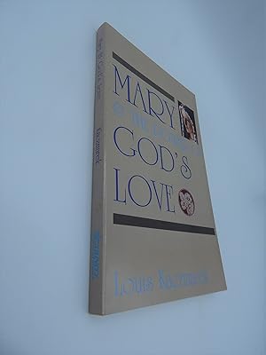 Mary and the Power of God's Love