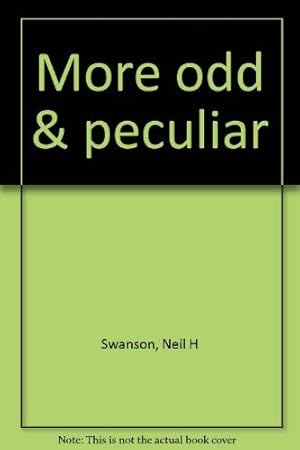 Seller image for More Odd & Peculiar: Unusual Town Names in all Fifty States from Arundel, Maine to Zigzag, Oregon for sale by -OnTimeBooks-