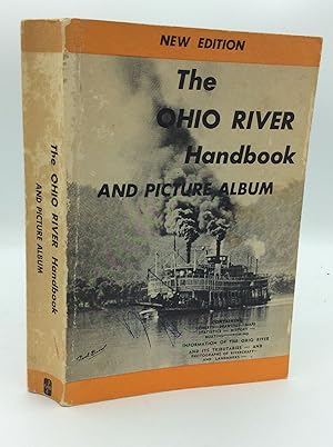 Seller image for THE OHIO RIVER HANDBOOK and Picture Album for sale by Kubik Fine Books Ltd., ABAA