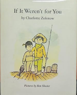 Seller image for If It Weren't for You for sale by Basket Case Books