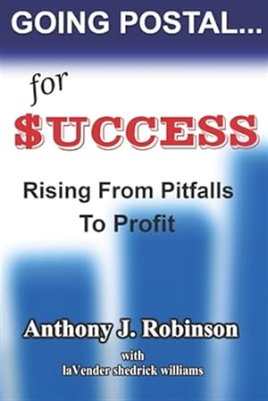 Imagen del vendedor de Going Postal.For Success: Rising From Pitfalls To Profit a la venta por GreatBookPrices