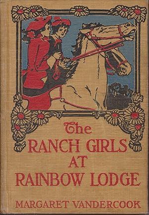 Seller image for The Ranch Girls At Rainbow Lodge for sale by Robinson Street Books, IOBA