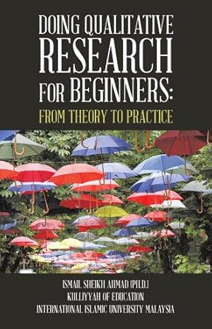 Seller image for Qualitative Research for Beginners : From Theory to Practice for sale by GreatBookPrices