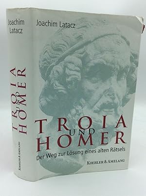 Bild des Verkufers fr TROIA UND HOMER: Der Weg zur Lonsung eines Alten Ratsels zum Verkauf von Kubik Fine Books Ltd., ABAA