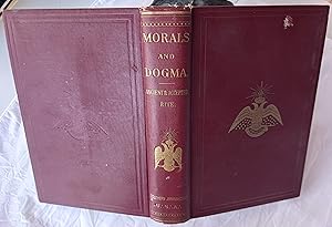 Morals and Dogma of the Ancient and Accepted Scottish Rite of Freemasonry