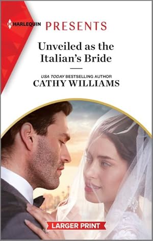 Imagen del vendedor de Unveiled As the Italian's Bride a la venta por GreatBookPrices