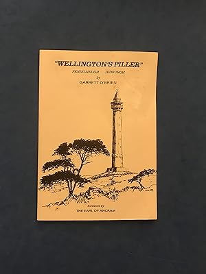 Seller image for WELLINGTON PILLER" PENIELHEUGH - JEDBURGH for sale by Haddington Rare Books