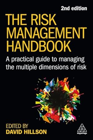Image du vendeur pour Risk Management Handbook : A Practical Guide to Managing the Multiple Dimensions of Risk mis en vente par GreatBookPrices