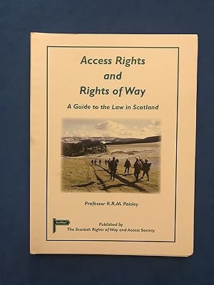 Immagine del venditore per ACCESS RIGHTS AND RIGHTS OF WAY - A GUIDE TO THE LAW IN SCOTLAND venduto da Haddington Rare Books