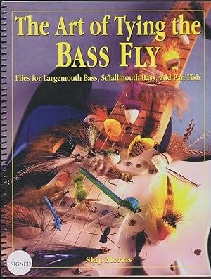 Immagine del venditore per THE ART OF TYING THE BASS FLY Flies for Largemouth Bass, Smallmouth Bass, and Pan Fish venduto da Easton's Books, Inc.