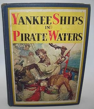 Imagen del vendedor de Yankee Ships in Pirate Waters a la venta por Easy Chair Books