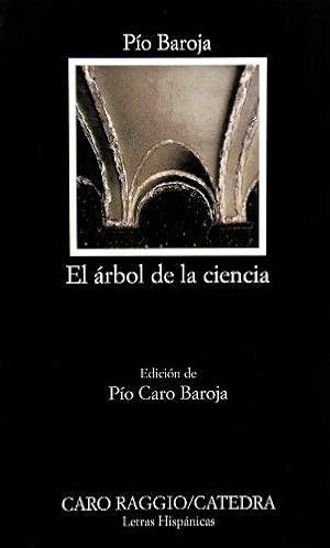 Seller image for El Arbol De La Ciencia: El Arbol De La Ciencia (Letras hispánicas) for sale by WeBuyBooks