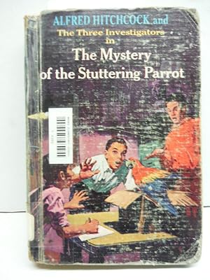 Immagine del venditore per Alfred Hitchcock and the Three Investigators in the Mystery of the Stuttering Parrot venduto da Imperial Books and Collectibles