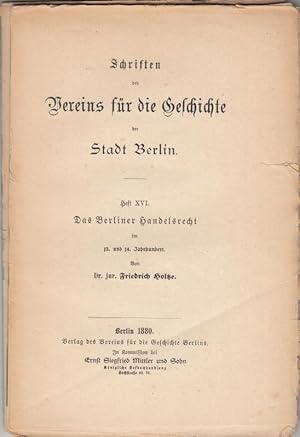 Seller image for Das Berliner Handelsrecht im 13. und 14. Jahrhundert (= Schriften des Vereins fr die Geschichte der Stadt Berlin, Heft 16). for sale by Antiquariat Carl Wegner