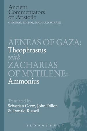 Seller image for Aeneas of Gaza : Theophrastus With Zacharias of Mytilene: Ammonius for sale by GreatBookPrices