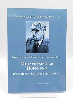 Seller image for Metaphysik der Hoffnung Ernst Bloch als Denker des Humanen for sale by Antiquariat Smock