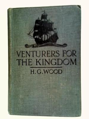 Bild des Verkufers fr Venturers For The Kingdom: A Study In The History Of The Pilgrim Fathers zum Verkauf von World of Rare Books