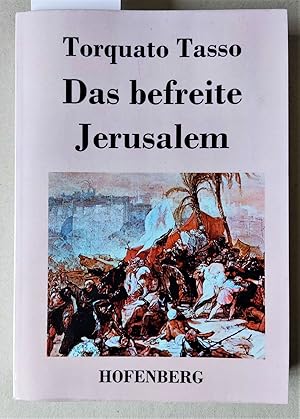 Bild des Verkufers fr Das befreite Jerusalem. zum Verkauf von Versandantiquariat Kerstin Daras