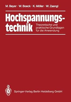 Seller image for Hochspannungstechnik : Theoretische Und Praktische Grundlagen -Language: german for sale by GreatBookPrices