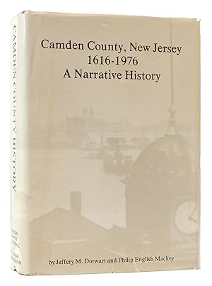 Seller image for CAMDEN COUNTY, NEW JERSEY, 1616-1976: A Narrative History for sale by Rare Book Cellar