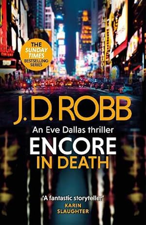 Seller image for Encore in Death: An Eve Dallas thriller (In Death 56) (Paperback) for sale by Grand Eagle Retail