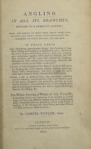 ANGLING IN ALL THE BRANCHES, REDUCED TO A COMPLETE SCIENCE; Being the Result of More Than Forty Y...