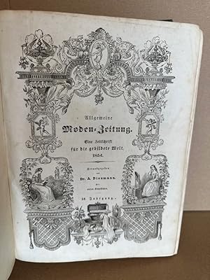 Seller image for Allgemeine Moden-Zeitung. Eine Zeitschrift fr die gebildete Welt 1854. 56. Jahrgang. for sale by PlanetderBuecher