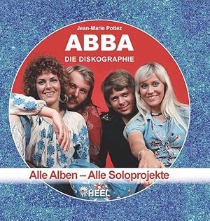 ABBA - Die Diskographie Alle Alben - Alle Soloprojekte