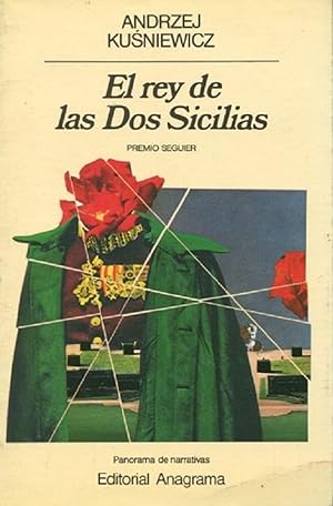 Immagine del venditore per El Rey De Las Dos Sicilias (Panorama De Narrativas) (Spanish Edition) venduto da Librairie Cayenne