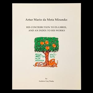 Seller image for Artur Mario da Mota Miranda : his contribution to Ex-Libris and an index to his works for sale by Douglas Stewart Fine Books