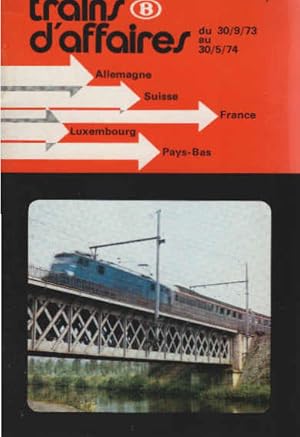 Image du vendeur pour trains d affaires du 30/9/73 au 30/5/74. Allemagne, Suisse, France, Luxembourg, Pays-Bas (Faltblatt) mis en vente par Schrmann und Kiewning GbR