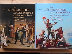 Die Düsseldorfer Malerschule und ihre internationale Ausstrahlung 1819 - 1918 : [anlässlich der A...