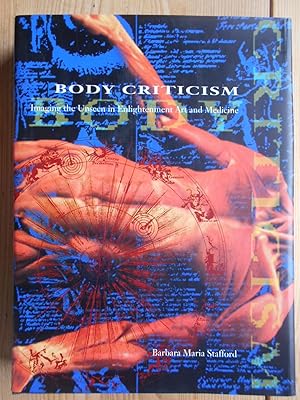 Image du vendeur pour Body Criticism : Imaging the Unseen in Enlightenment Art and Medicine. mis en vente par Antiquariat Rohde