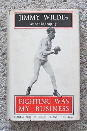 Seller image for Fighting Was My Business for sale by Magus Books of Sacramento