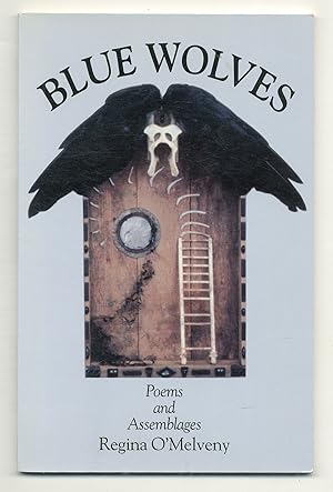 Seller image for Blue Wolves: Poems and Assemblages for sale by Between the Covers-Rare Books, Inc. ABAA