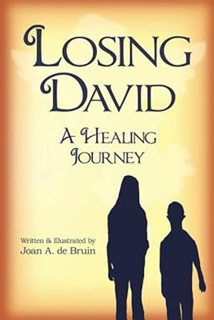 Seller image for Losing David: A Heroine's Journey for sale by GreatBookPrices