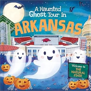 Seller image for Haunted Ghost Tour in Arkansas for sale by GreatBookPrices