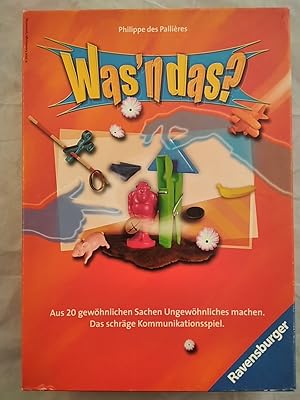 Was'n das? [Kummunikationsspiel]. Aus 20 gewöhnlichen Sachen Ungewöhnliches machen. Achtung: Nich...