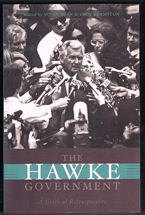 Seller image for The Hawke Government: A Critical Retrospective for sale by Fine Print Books (ABA)