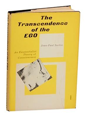 Seller image for The Transcendence of the Ego: An Existentialist Theory of Consciousness for sale by Jeff Hirsch Books, ABAA