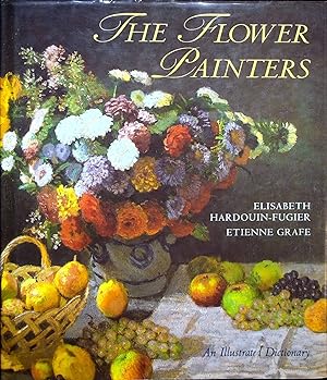 Seller image for The Flower Painters: An Illustrated Dictionary for sale by Adventures Underground