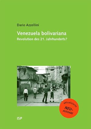 Bild des Verkufers fr Venezuela Bolivariana Revolution des 21. Jahrhunderts? zum Verkauf von Berliner Bchertisch eG