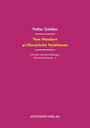 Seller image for Vom Wandern. 42 literarische Variationen for sale by Wegmann1855