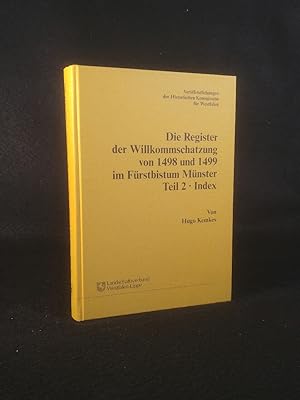 Bild des Verkufers fr Die Register der Willkommschatzung von 1498 und 1499 im Frstbistum Mnster. Teil 2: Index. zum Verkauf von ANTIQUARIAT Franke BRUDDENBOOKS