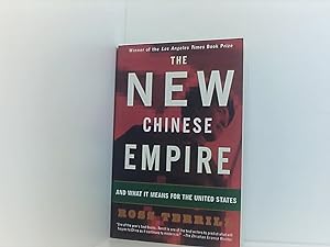Seller image for New Chinese Empire: And What It Means For The United States for sale by Book Broker