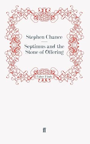 Seller image for Septimus and the Stone of Offering for sale by BuchWeltWeit Ludwig Meier e.K.