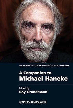 Bild des Verkufers fr A Companion to Michael Haneke (Wiley Blackwell Companions to Film Directors): 5 zum Verkauf von WeBuyBooks