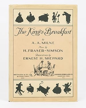 The King's Breakfast. Music by H. Fraser-Simson. Decorations by Ernest H. Shepard